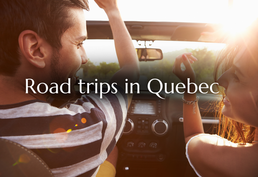 Road trips in Quebec